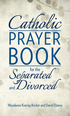 Catholic Prayer Book for the Separated and Divorced