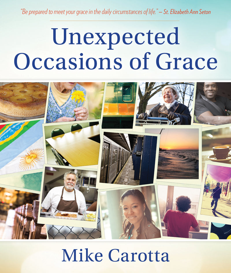 Unexpected Occasions of Grace