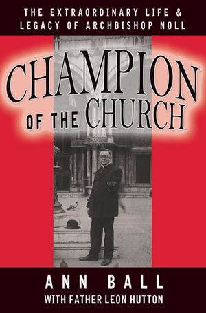 Champion of the Church: Extraordinary Life of