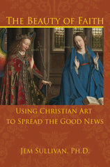 The Beauty of Faith: Using Christian Art to Spread Good News