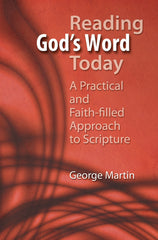 Reading God's Word Today: A Practical Approach to Scripture