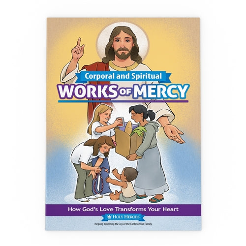 Corporal and Spiritual Works of Mercy Children's Book