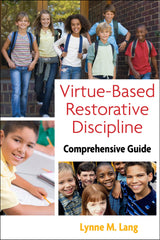 Virtue-Based Restorative Discipline: Comprehensive Guide