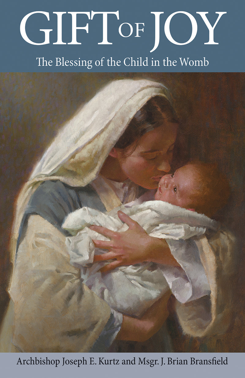 Gift of Joy: The Blessing of the Child in the Womb