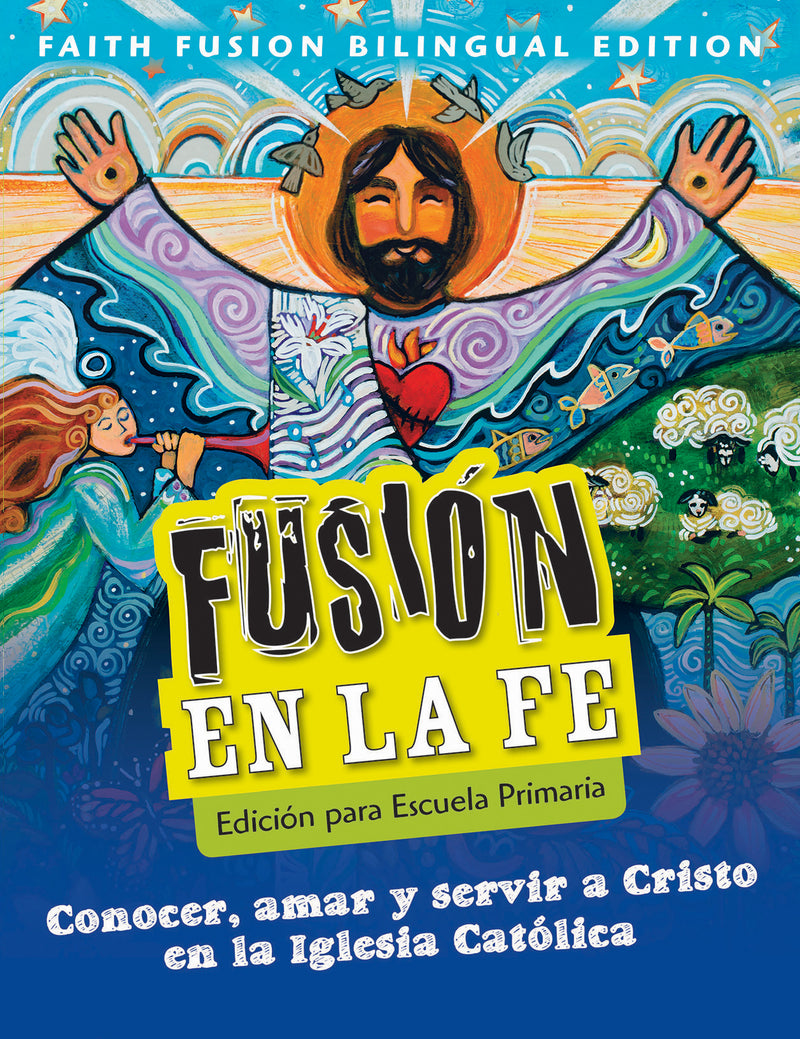 Faith Fusion: Know, Love, and Serve Christ Bilingual Student
