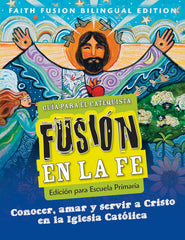 Faith Fusion: Know, Love, and Serve Christ Bilingual Catechi