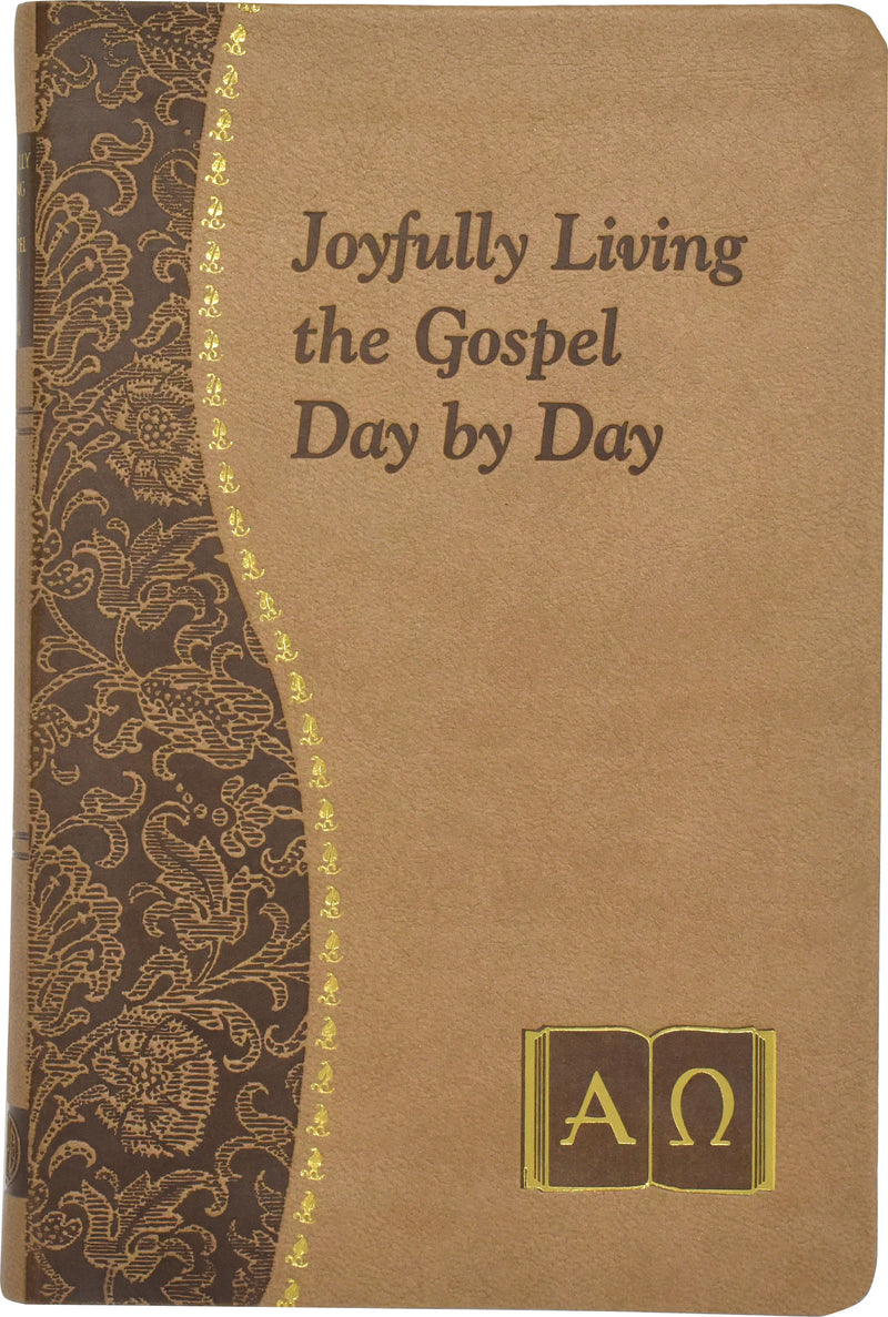 Joyfully Living The Gospel Day By Day