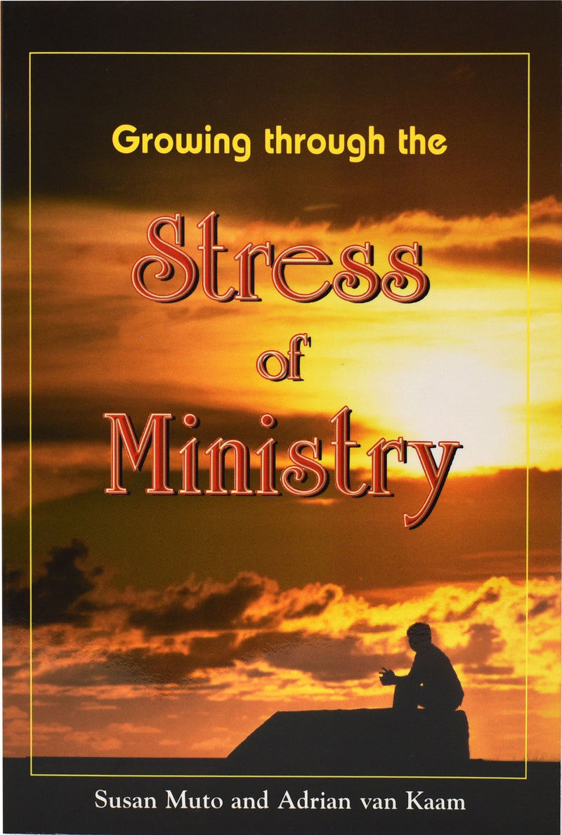 Growing Through The Stress Of Ministry