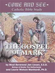 Come and See Catholic Bible Study:  The Gospel of Mark