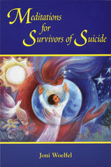 Meditations For Survivors Of Suicide