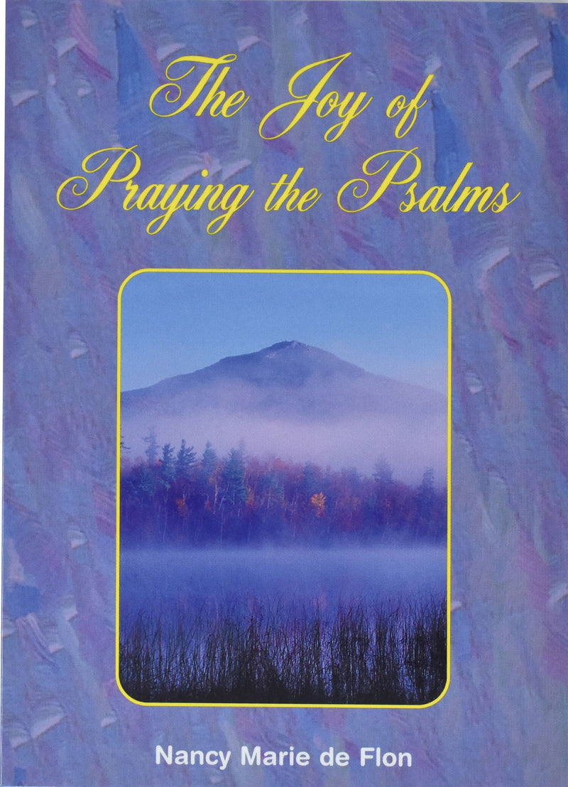 Joy Of Praying The Psalms