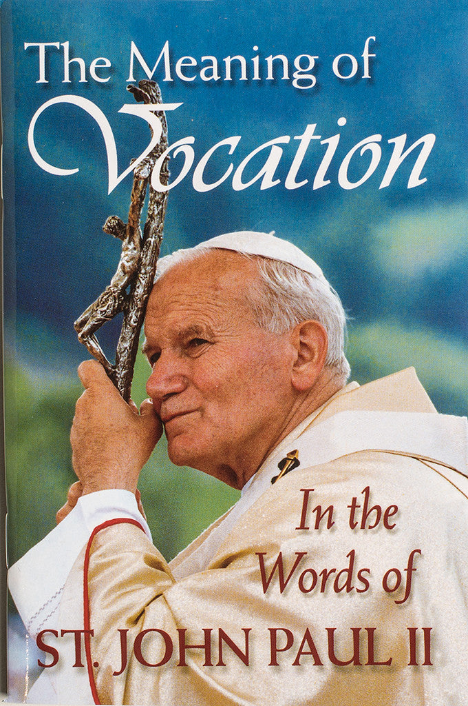 The Meaning of Vocation