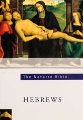 The Navarre Bible - Hebrews