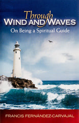 Through Wind and Waves: On Being a Spiritual Guide