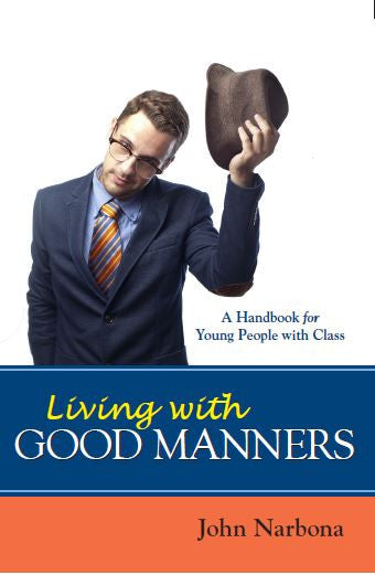 Living With Good Manners